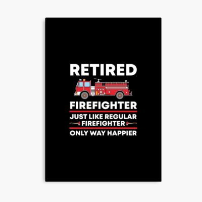 Happy Retired Firefighter Artwork Poster