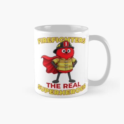 Firefighters Are The Real Superheroes Mug