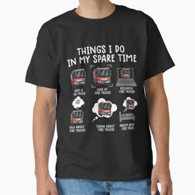 Funny Fire Truck Spare Time T-shirt