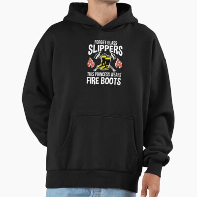 Firefighter Princess Wears Fire Boots Hoodie