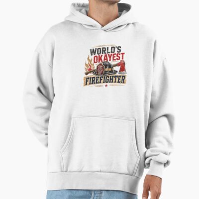 Worlds Okayest Firefighter Department Humor Hoodie