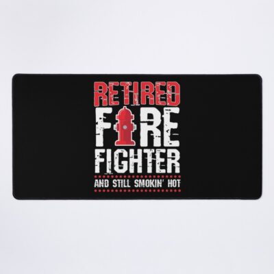 Retired Firefighter Still Smokin Mouse Pad
